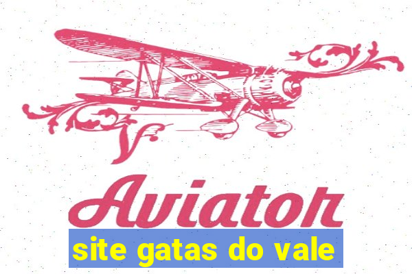 site gatas do vale